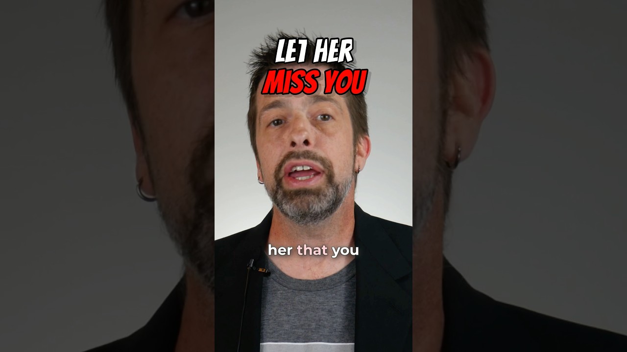 If This Happens, Let Her Miss You! #shorts #attractiontips #mensdatingadvice