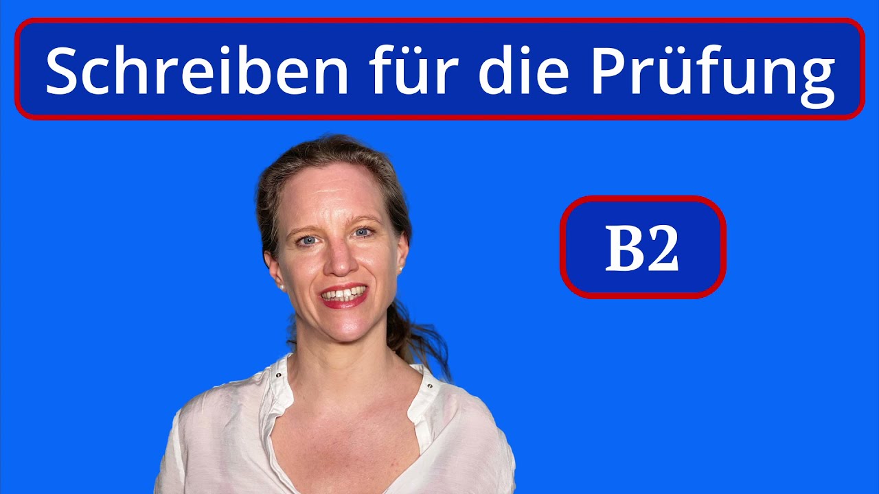 B2 Schreiben für die Prüfung