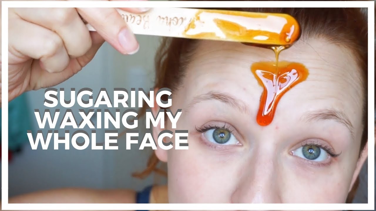 Sugaring Waxing ♥ My Whole Face (For Some Odd Reason)