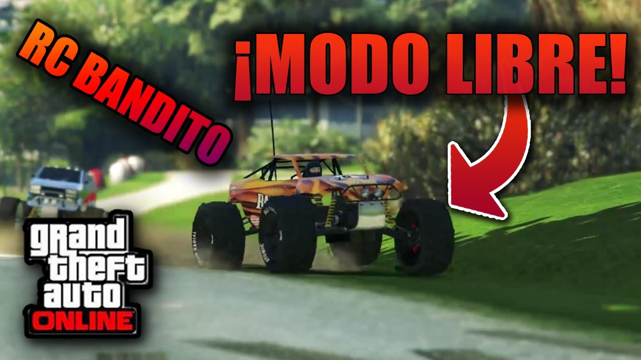 RC BANDITO ¡¡¡MODO LIBRE¡¡¡ || GTA 5 ONLINE || REVIEW