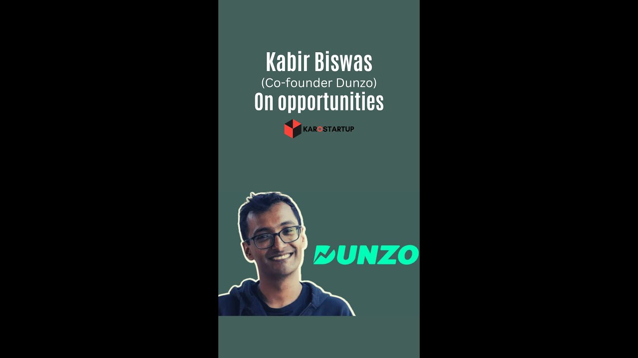 Dunzo Co-founder Kabir Biswas on Funding & Valuation #startup #reels