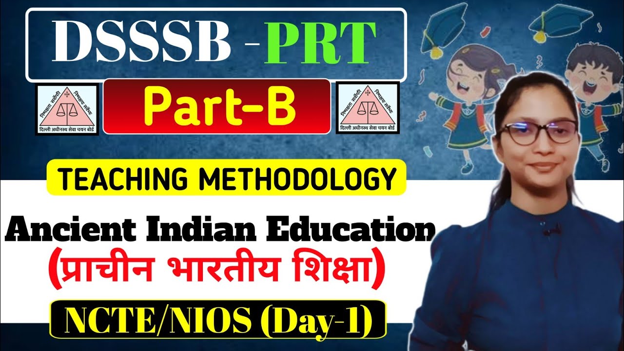DSSSB PRT Preparation 2025 | DSSSB PRT Part - B NIOS Teaching Methodology | DSSSB PRT 2025 | Day -1 