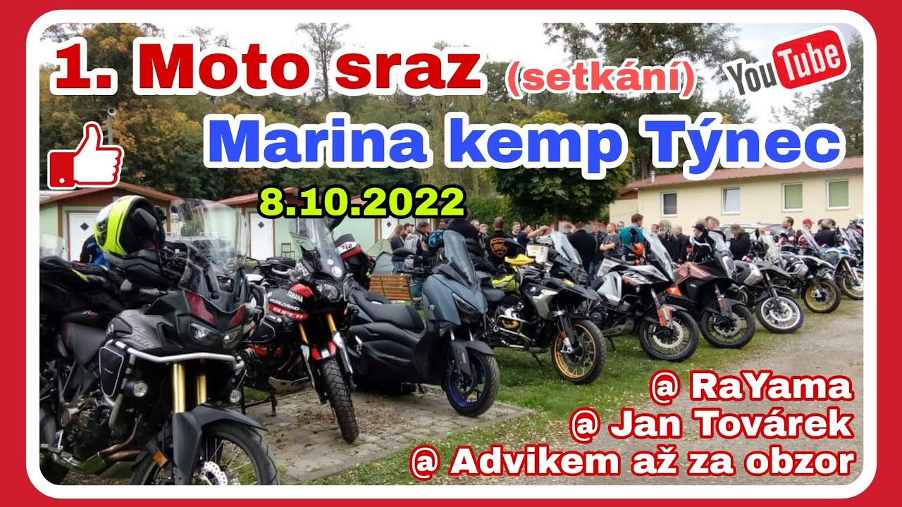 1. Moto sraz (setkání) Tomáš, Radek, Honza - Marina kemp Týnec nad Labem