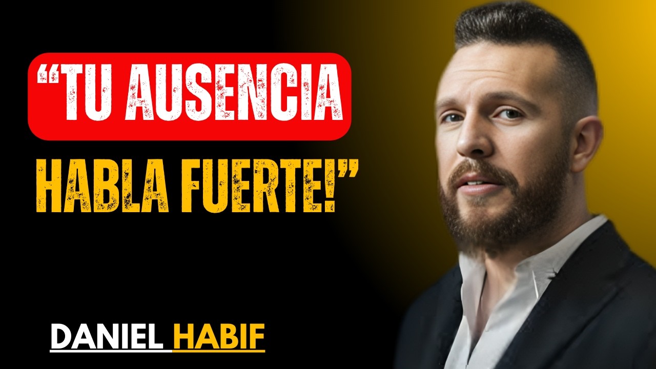 QUÉ PIENSA ÉL CUANDO DEJAS DE BUSCARLO | Daniel Habif