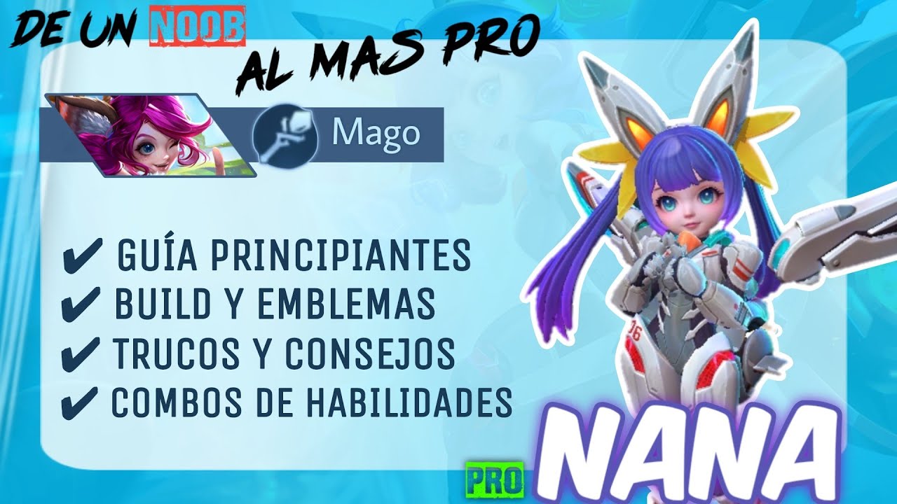 ✔COMO USAR NANA + HISTORIA🐱// Héroes para principiantes// Guía de Nana// Mobile Legends Bang Bang