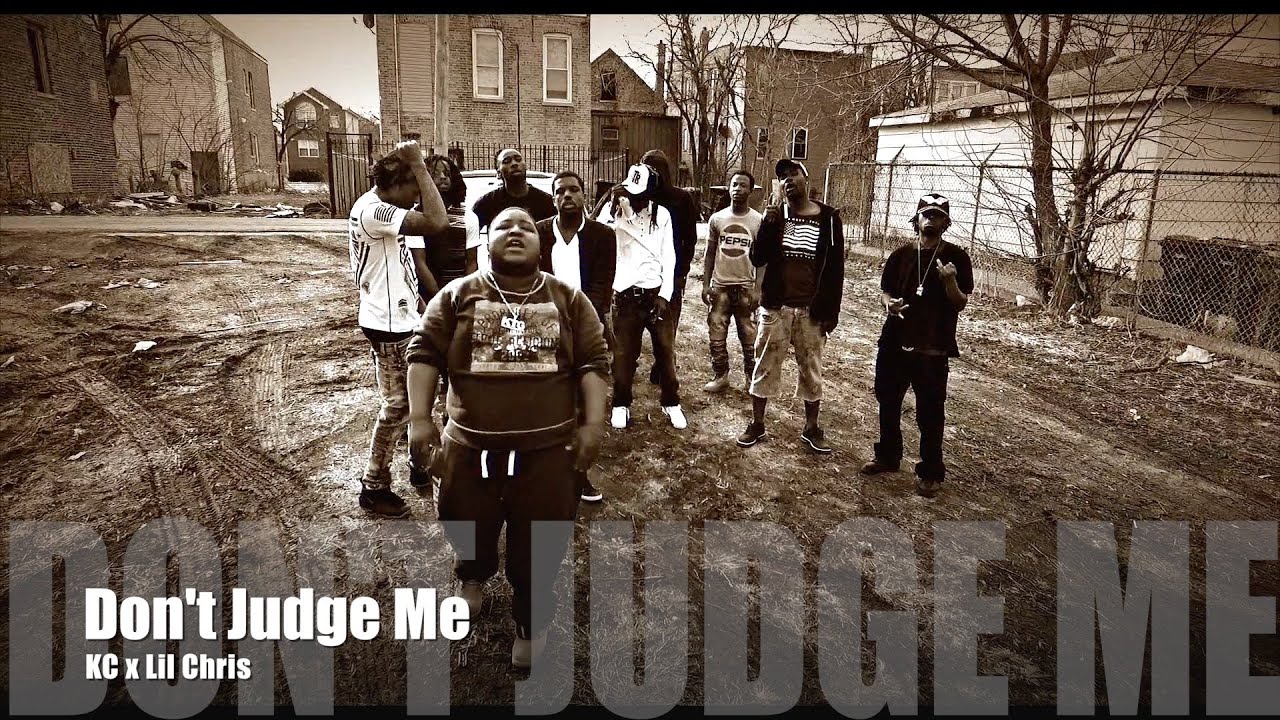 KC ft. Lil Chris - Don't Judge Me (Music Video)