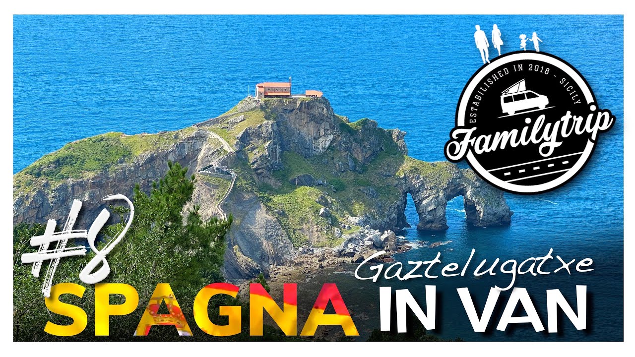 Hermita de Gaztelugatxe...Meglio prenotare [#8 Spagna del Nord in Camper Van]