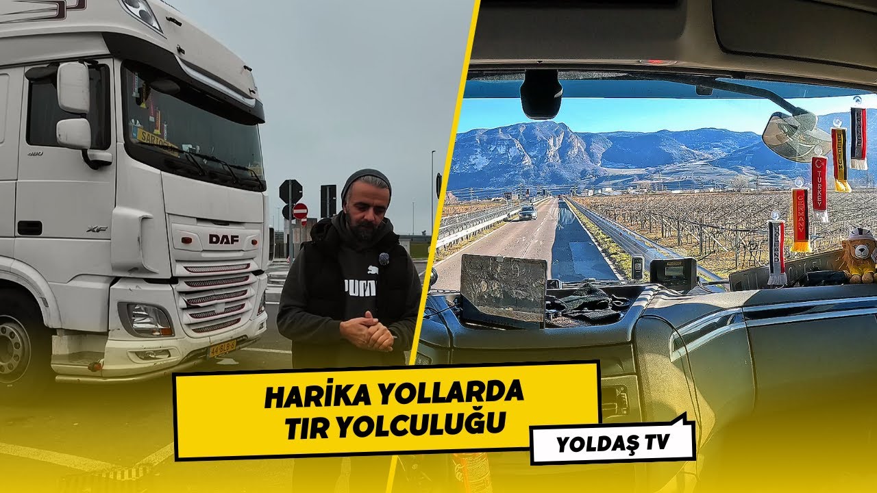 HARİKA YOLLARDA TIR YOLCULUĞU / SELAMLAR TÜRKİYE