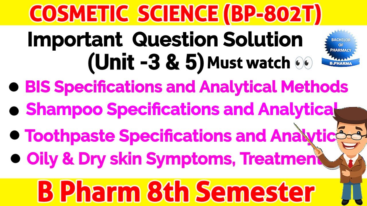 Unit 3 & 5 ll Cosmetic science 8th sem important questions ll Cosmetic science important question ll