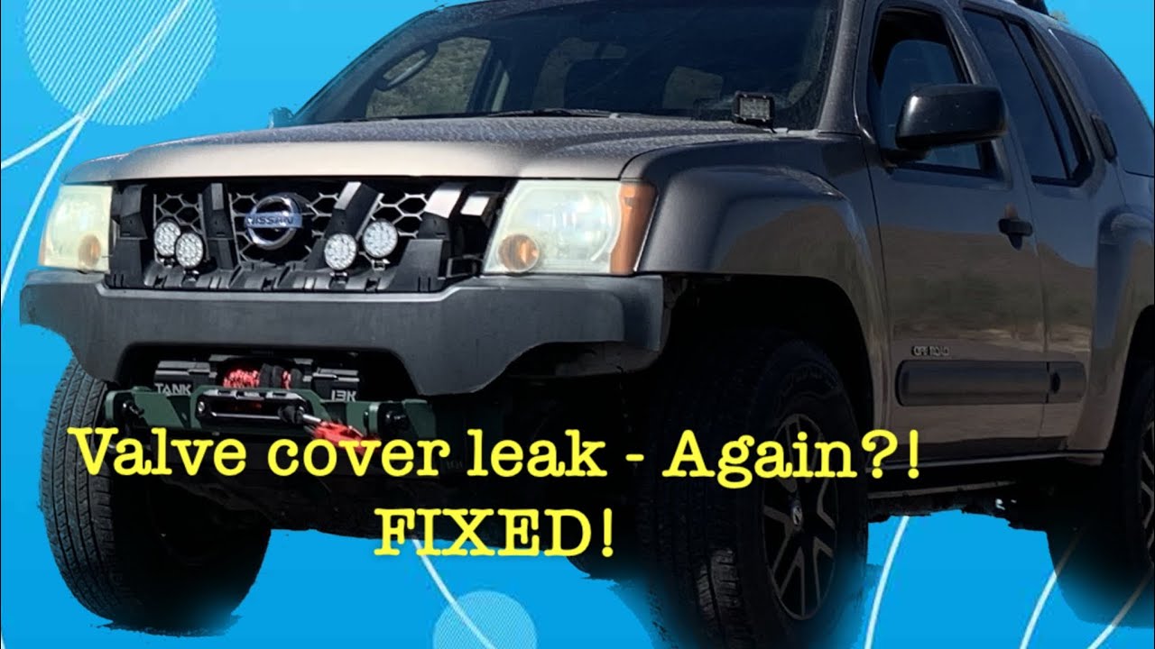 Nissan Xterra Valve Cover Gasket Oil Leak Fix.