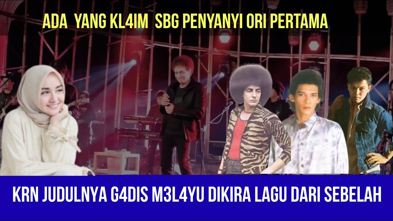 KRN JUDULNYA G4DIS M3LAYU DIKIRA LAGU DARI SEBELAH