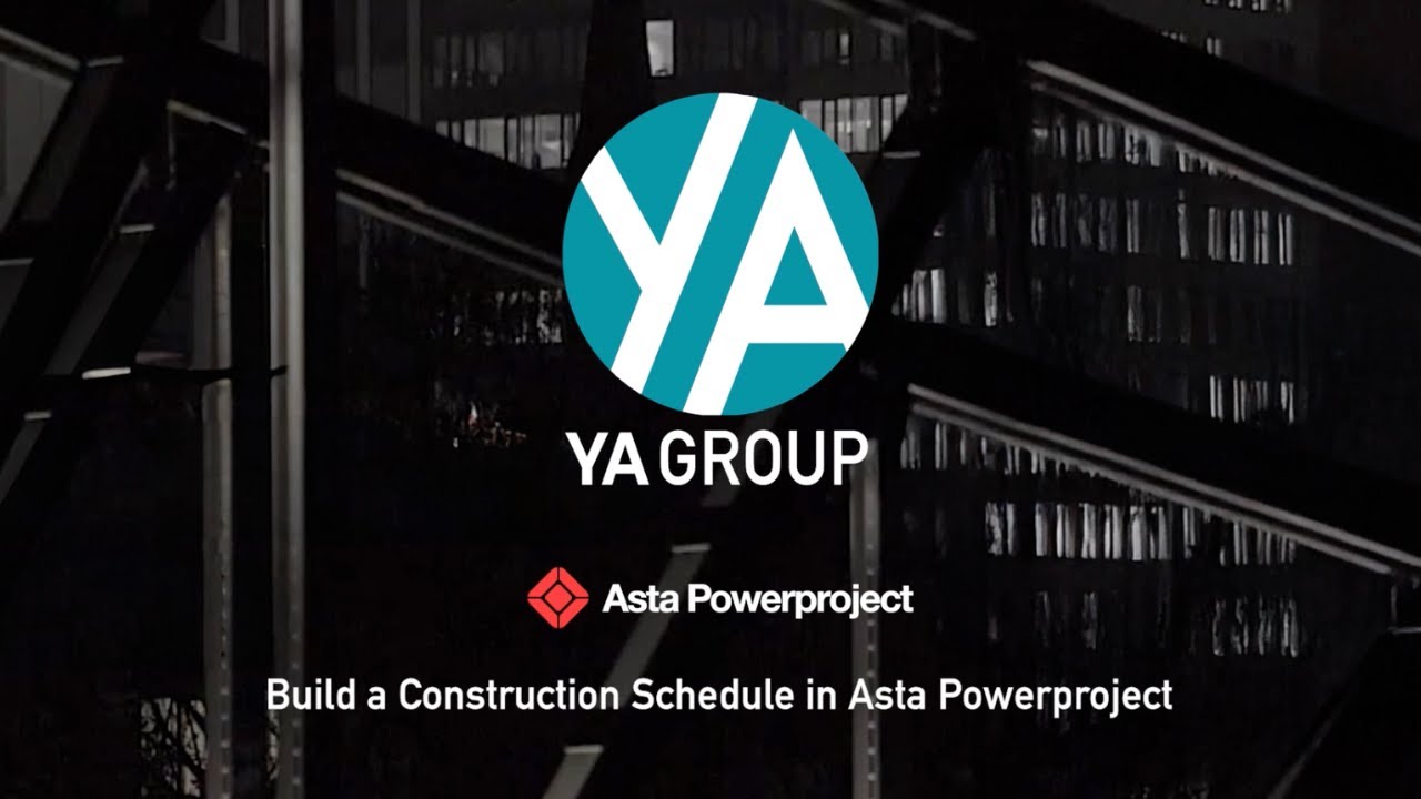 How to Build a Construction Schedule in Asta Powerproject | Complete Beginner Tutorial #yagroup