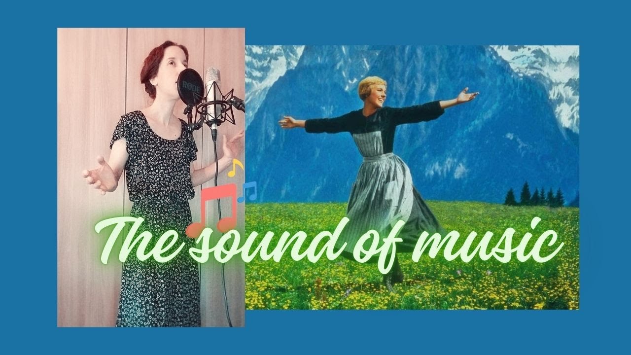 The Sound of Music – Vocal Cover with Lyrics | Julie Andrews 🎶