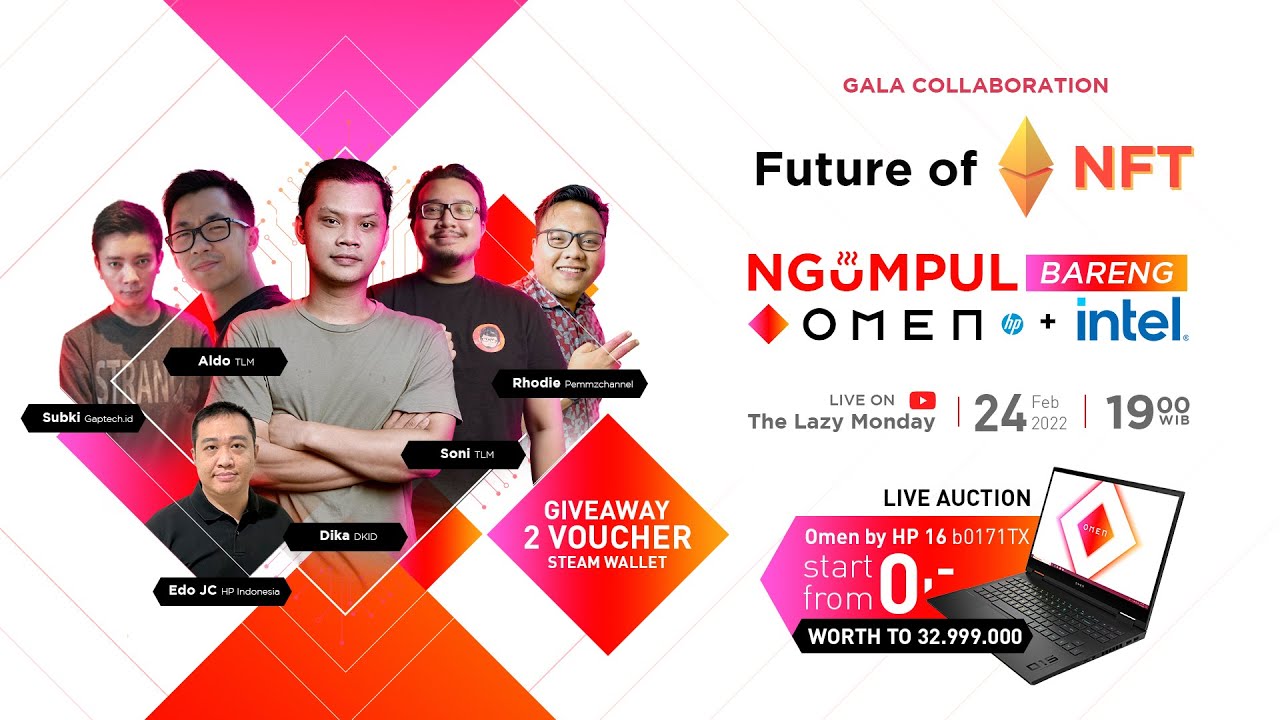 NGUMPUL Bareng OMEN, Future of NFT !!!