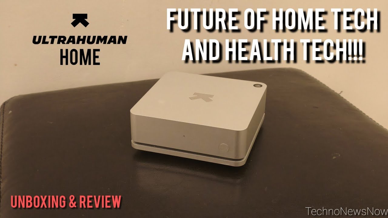 Распаковка и обзор Ultrahuman Home. Создайте футуристический технологичный домашний монитор Optim...