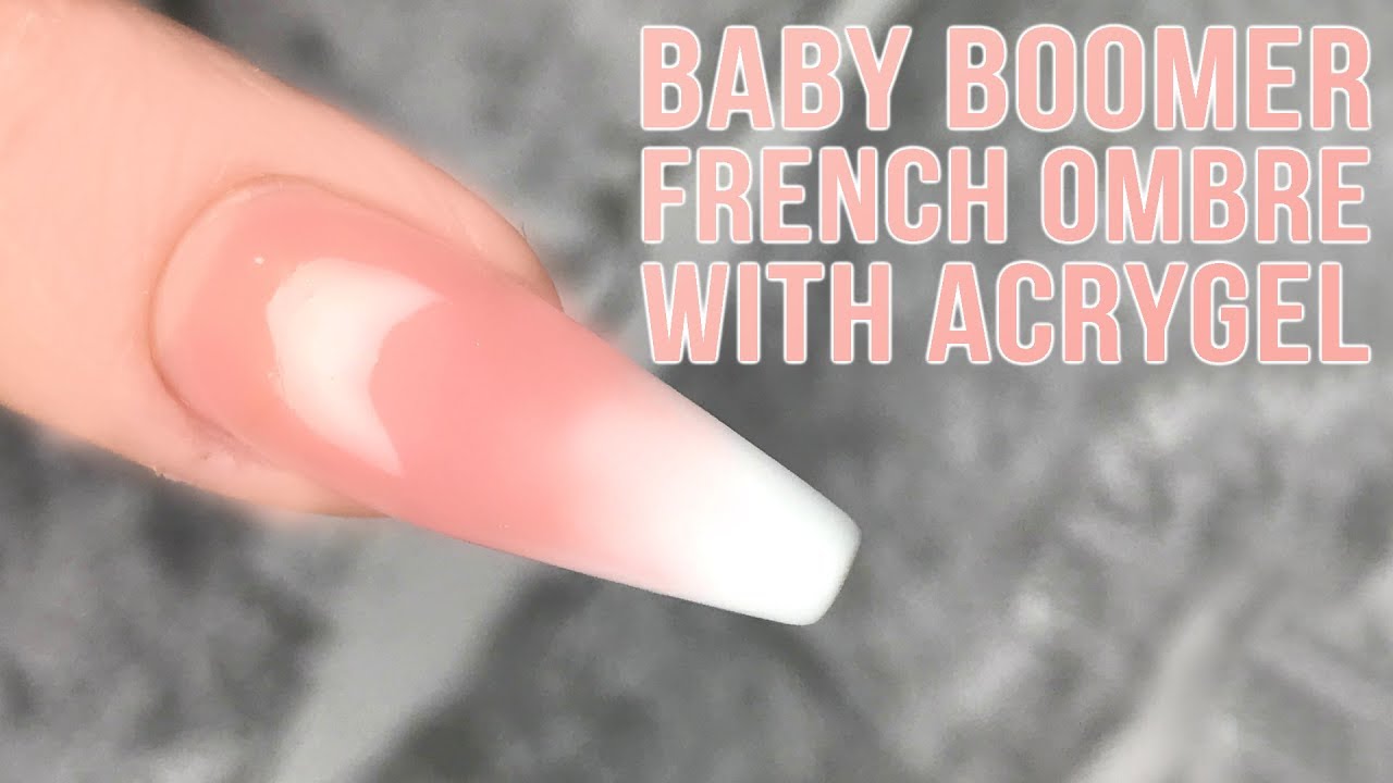 How to Sculpt a Baby Boomer / French Ombre With AcryGel