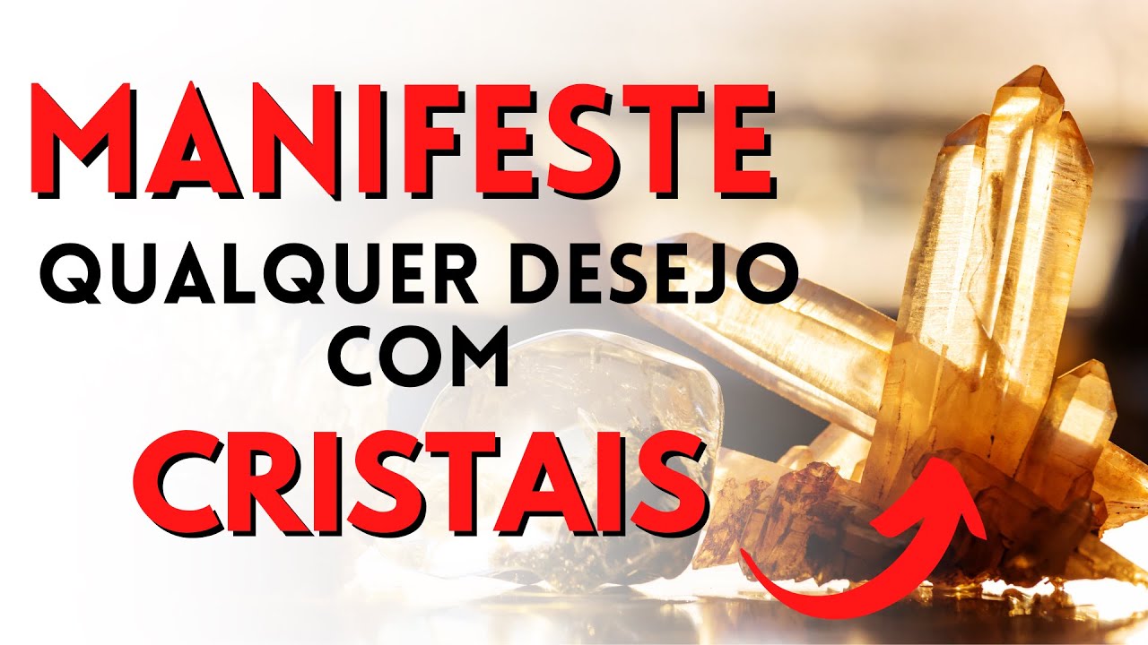 5 Cristais que Aceleram a Lei da Atração - Manifeste todos os seus Desejos