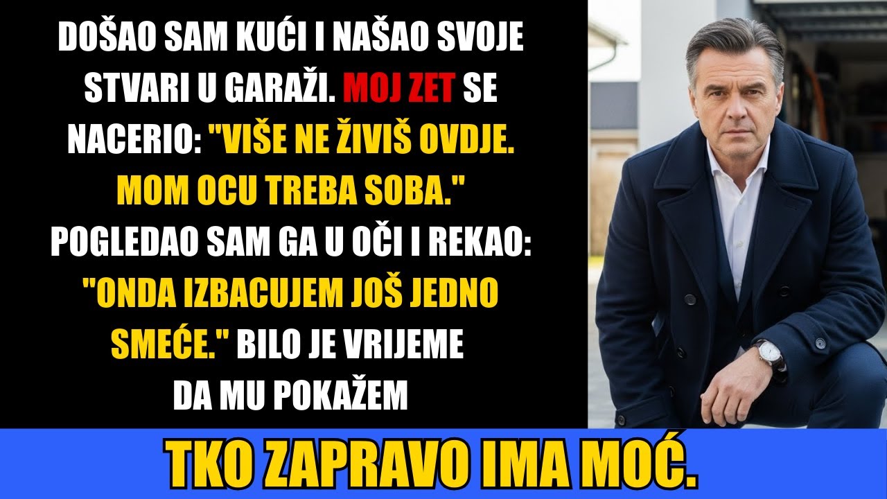 Moj Zet je bacio moje stvari u garažu da useli svog oca. Odmah je požalio.