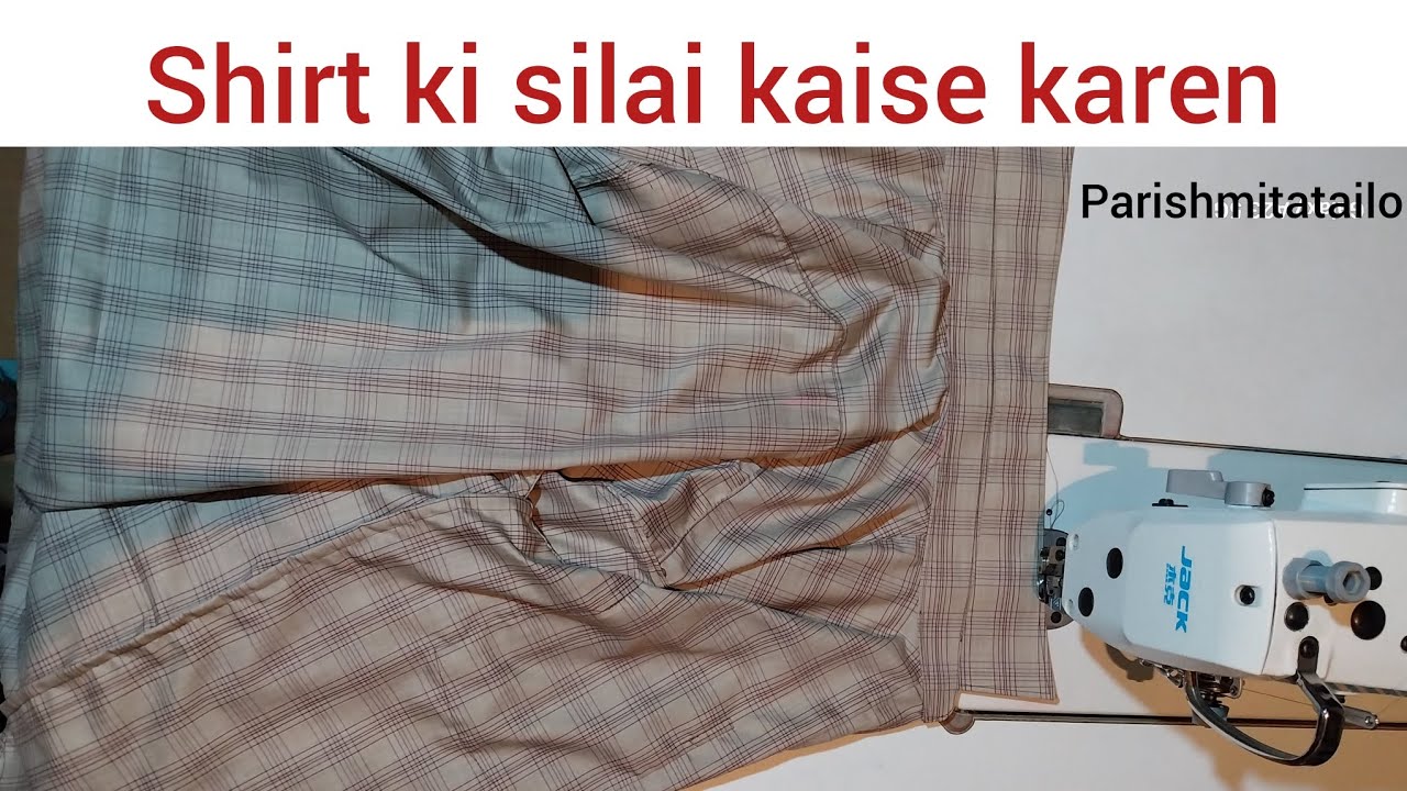 Shirt Silai Kaise kare /Shirt Stitching Video  /Shirt Kivabe Selai/Shirt ki silai video 