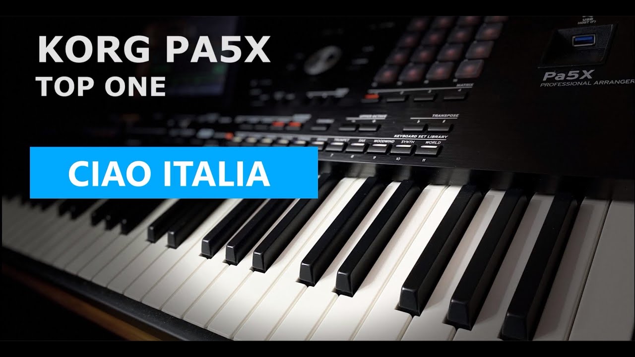 TOP ONE – Ciao Italia (Korg Pa5X Cover – New Italo Disco Style!)