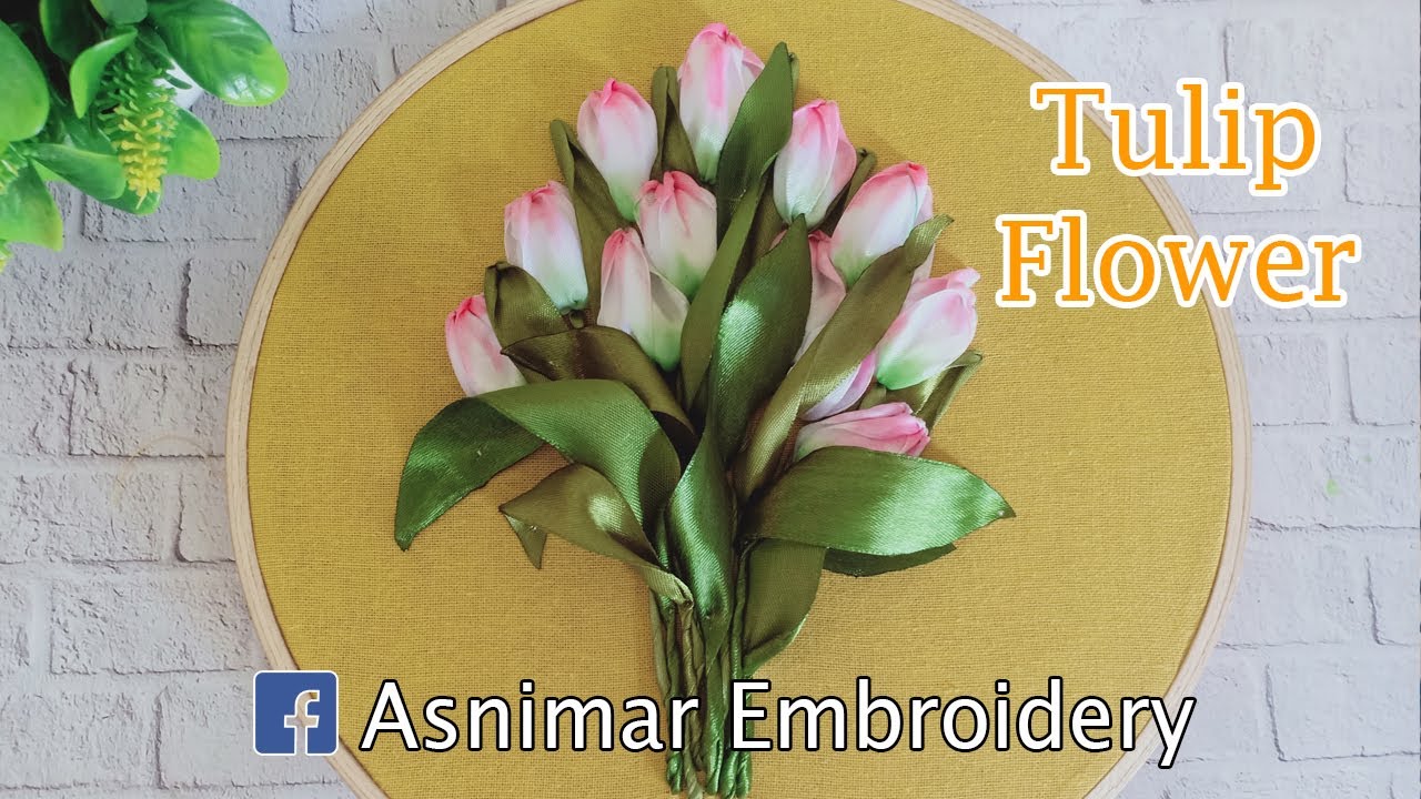 Ribbon Embroidery  - Tulip Flower