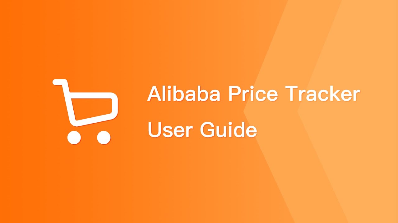 Alibaba Price Tracker User Guide