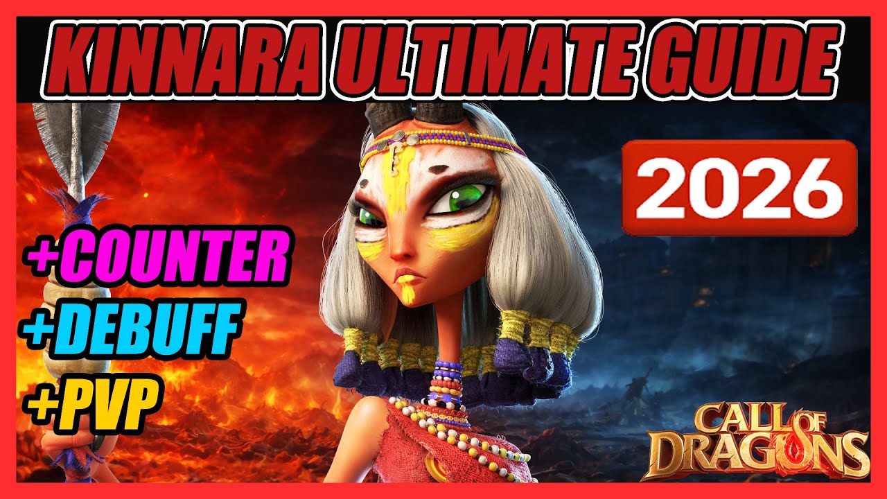 KINNARA 2026 COMPLETE GUIDE - Build That Skyrockets Your Power FAST (No Spending) | Call of Dragons