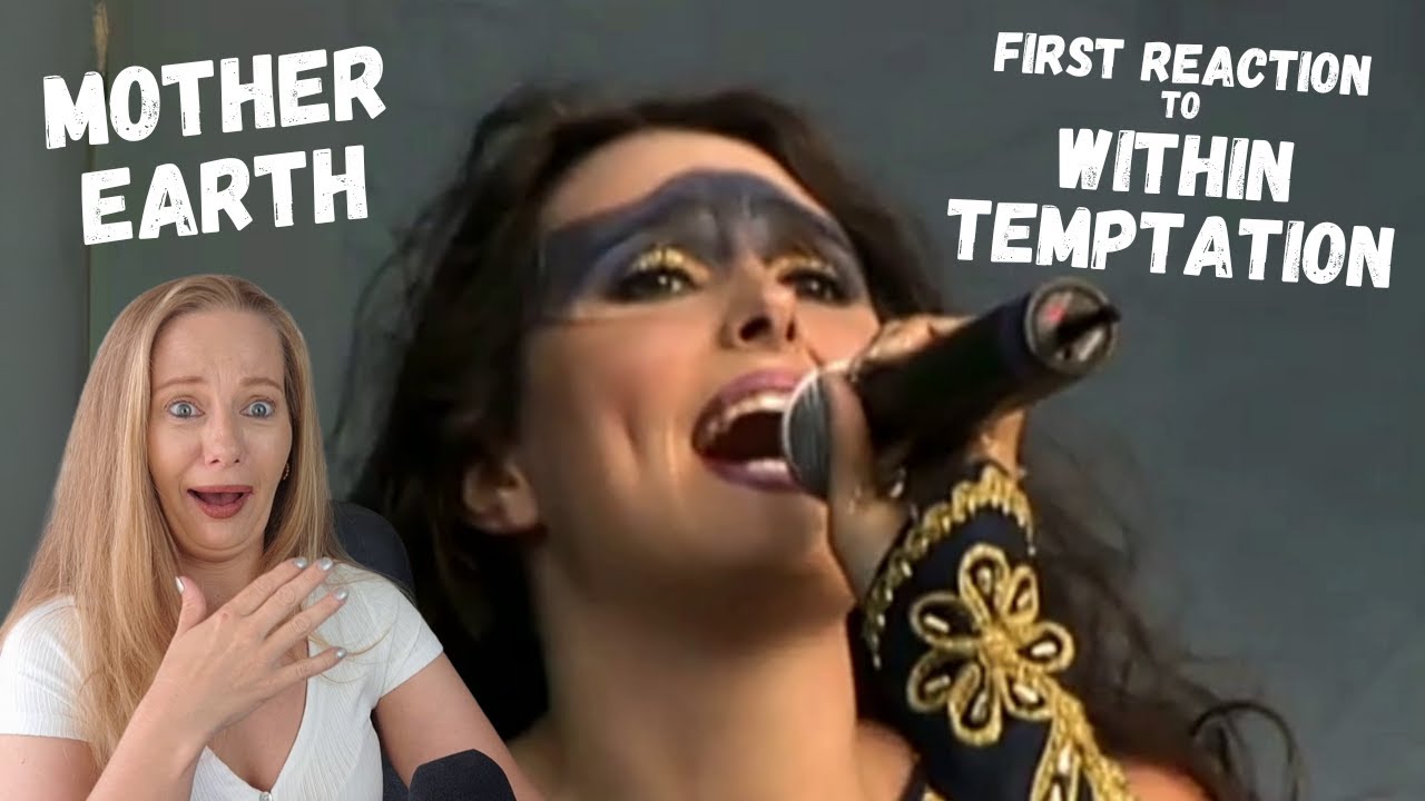 WITHIN TEMPTATION - first reaction - MOTHER EARTH