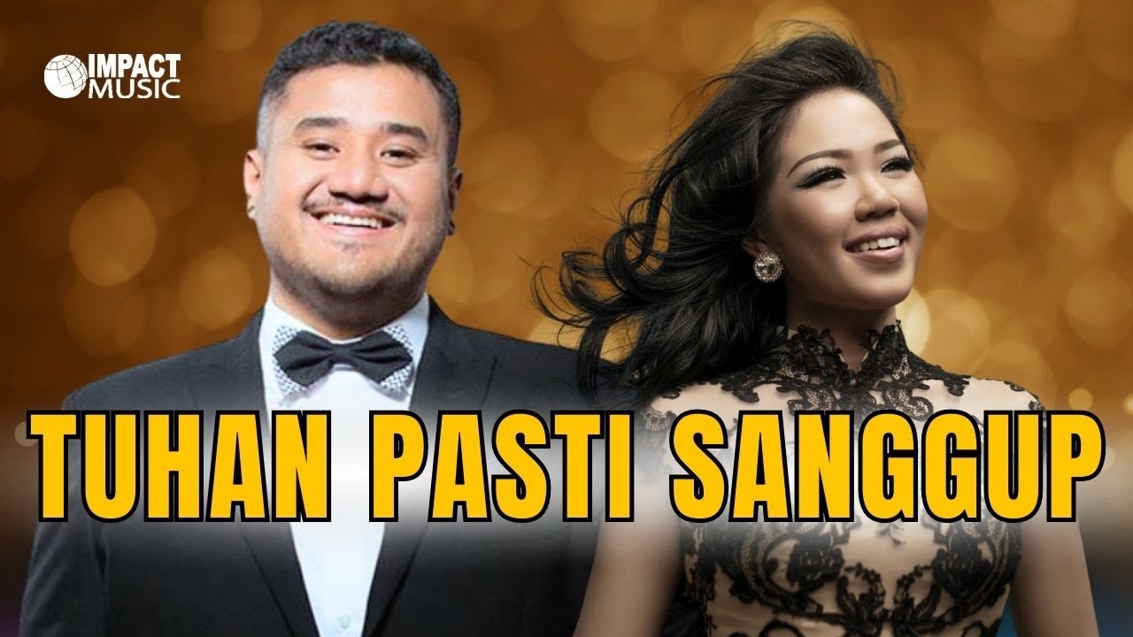 Tuhan Pasti Sanggup  -  Mike Mohede feat Maria Shandi |Official Music Video|