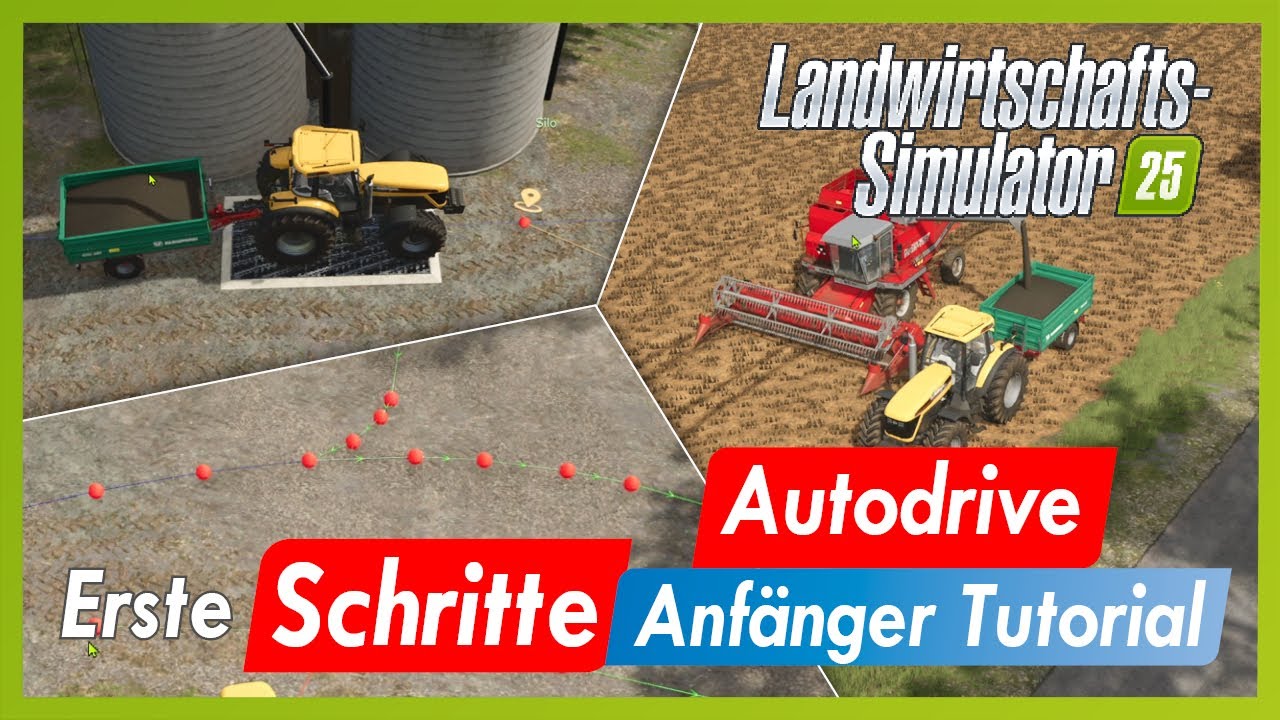 LS25 | Erste Schritte - Autodrive - Anf&auml;nger Tutorial | Landwirtschafts Simulator 25 german deutsch