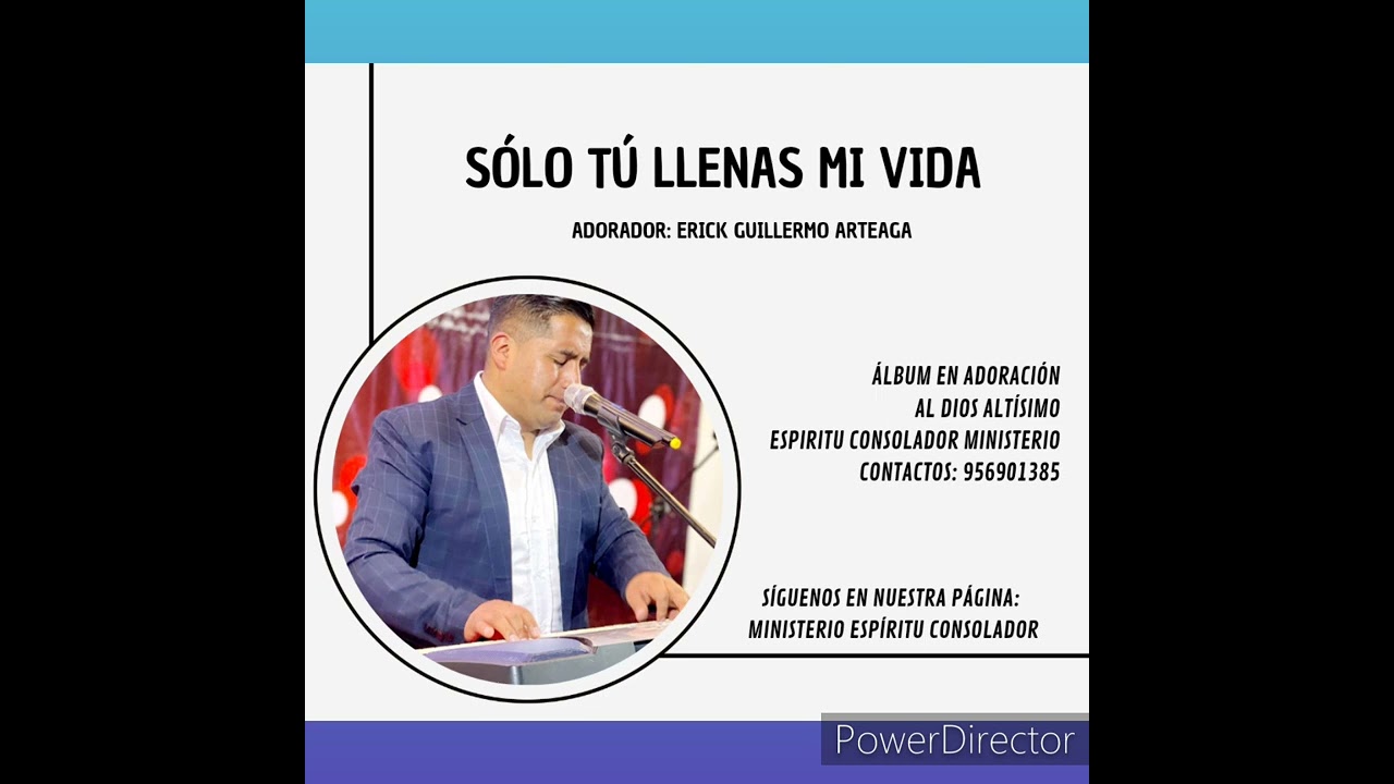 Sólo Tú Llenas Mi Vida - Espíritu Consolador Ministerio En Adoración