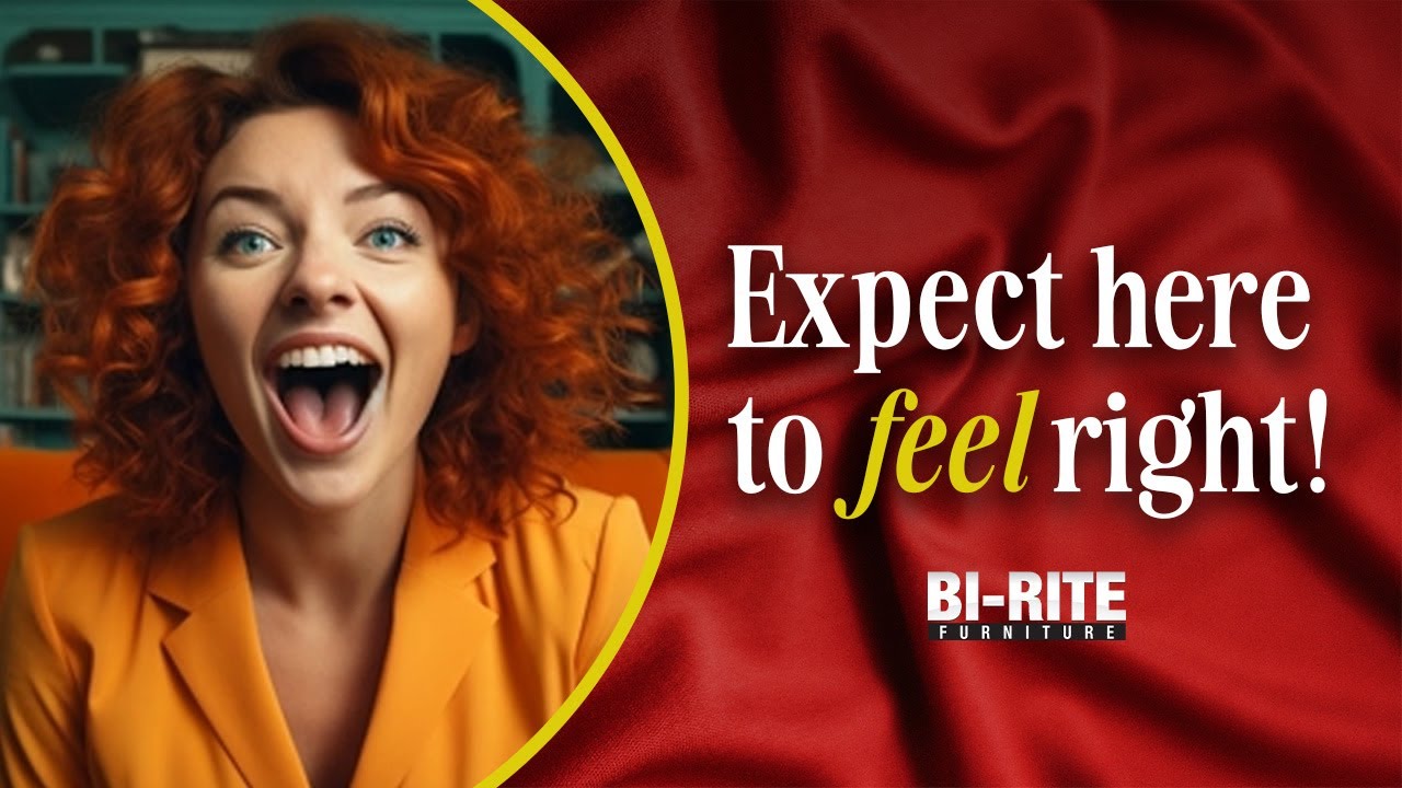 Expect Here to Feel Right | Bi-Rite Furniture