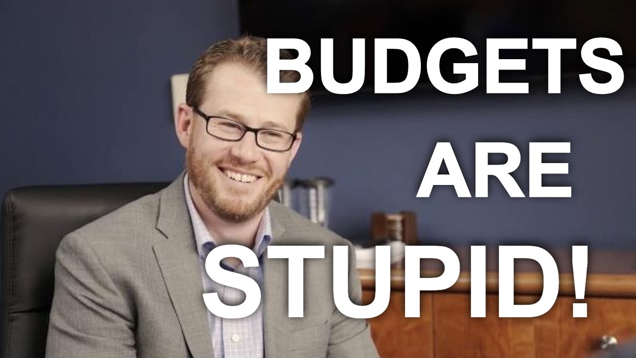 Financial Advisor Says Budgets are Stupid, Stop Doing Them!