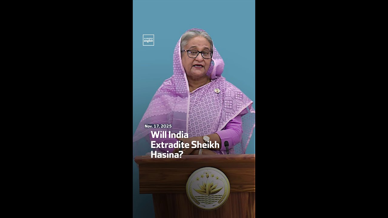 Will India Extradite Sheikh Hasina?