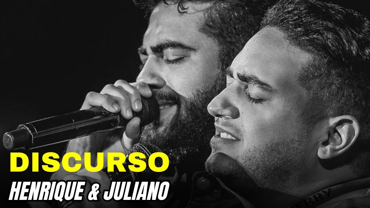 Henrique & Juliano - DISCURSO