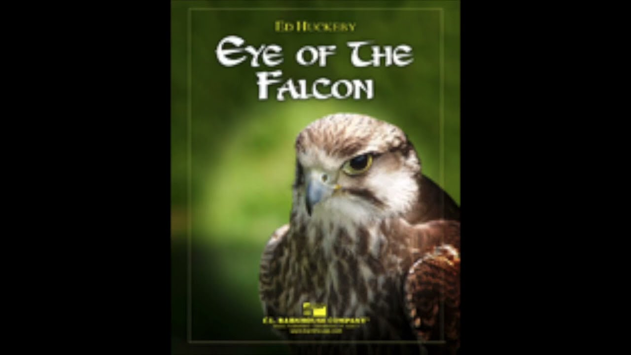 Eye of the Falcon - Ed Huckeby (with Score)