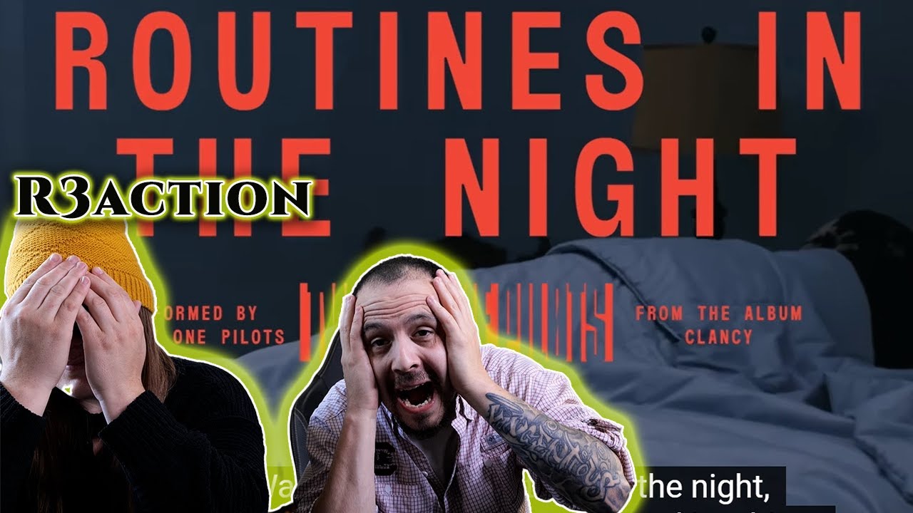 Routines In The Night | (twenty one pilots) - Reaction!
