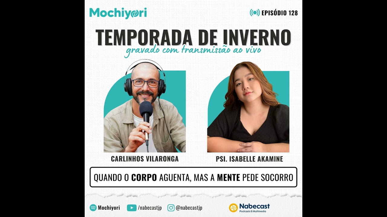 EP128 Quando o corpo aguenta, mas a mente pede socorro. #janeirobranco