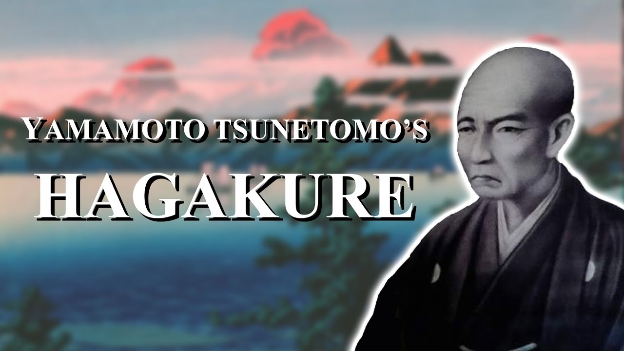 Hagakure i zrozumienie jego głębszego znaczenia