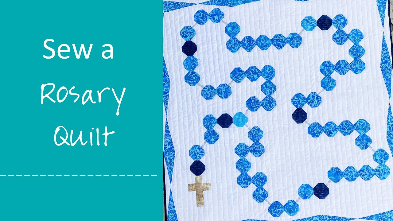 Sew a Rosary Quilt Pattern