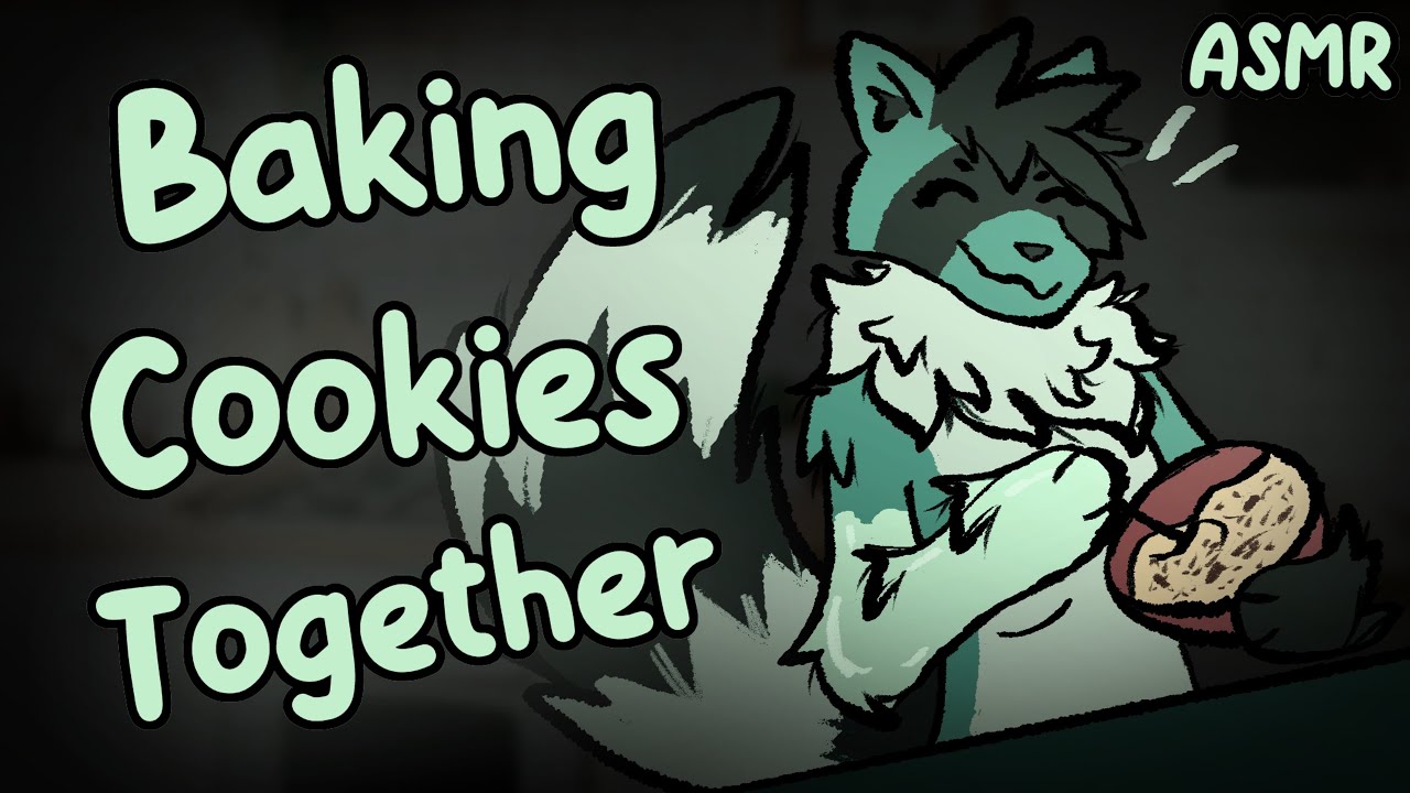 Furry ASMR | Making cookies with Trumna, you're my sweet little helper.