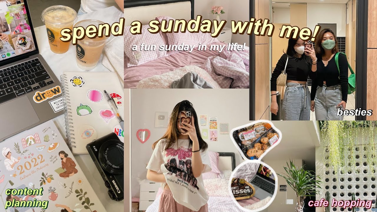 spend a sunday with me : morning cafe hopping, besties day out, dinner💌🌤🌷👯‍♀️