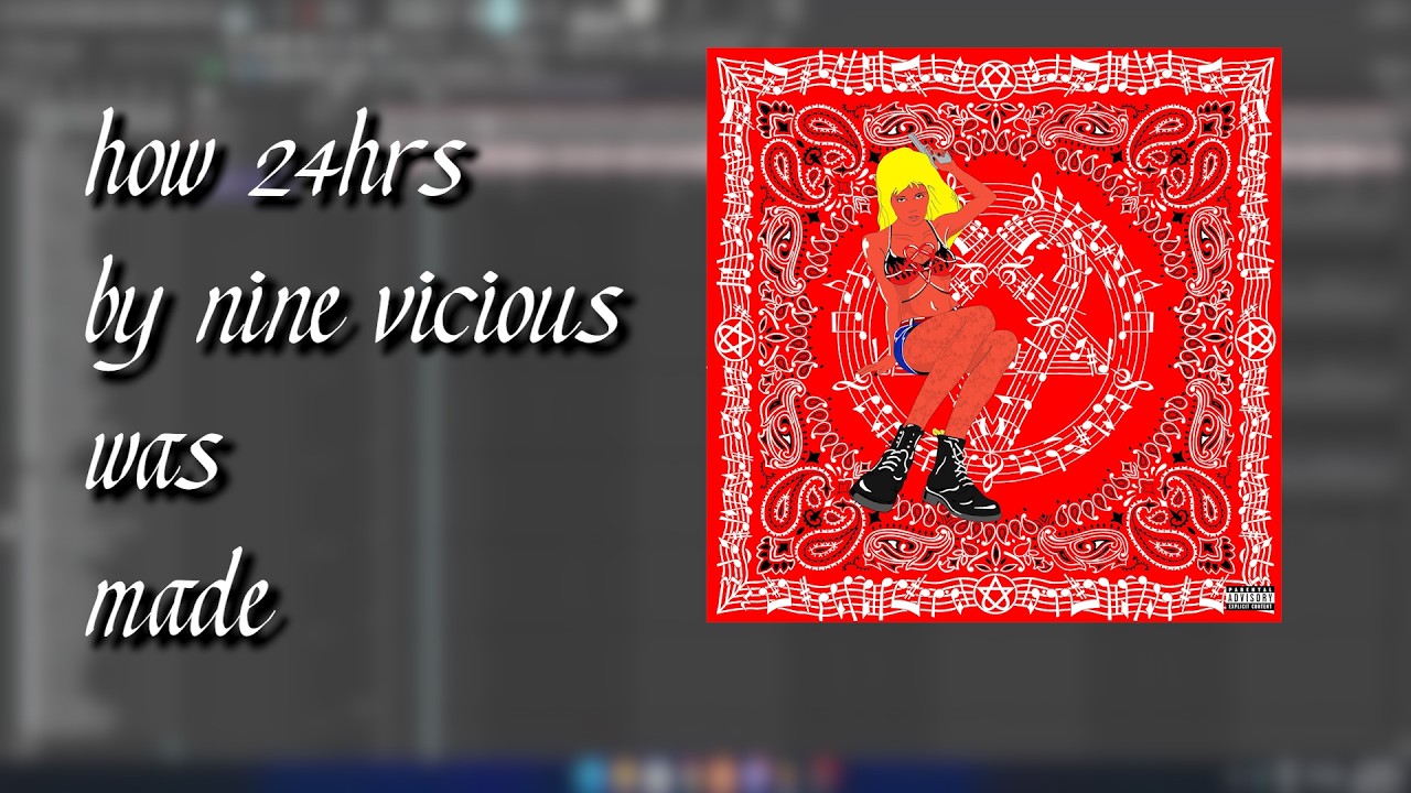 How 24hrs By Nine Vicious Was Made In Under 4 Minutes