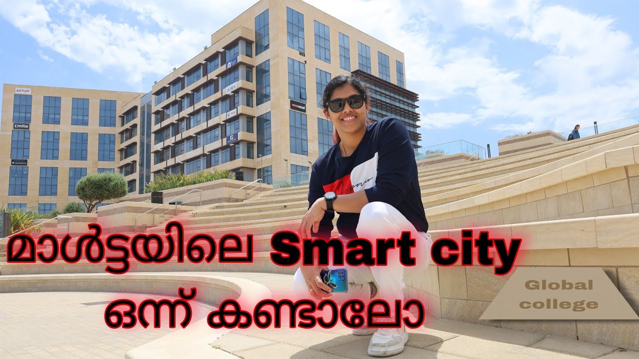 മാൾട്ടയിലെ Smart City ഒന്നു പോയി കണ്ടാലോ 🥰 Global College of Malta/  Kalkara - smart City of Malta