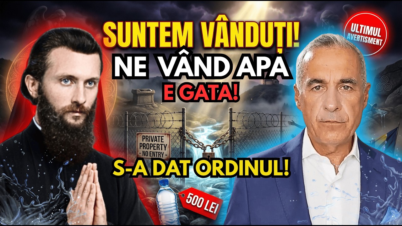 S-A DAT ORDINUL PE ROMÂNIA! De ce vor să ne ia APA și PĂMÂNTUL acum? Arsenie Boca Calin Georgescu