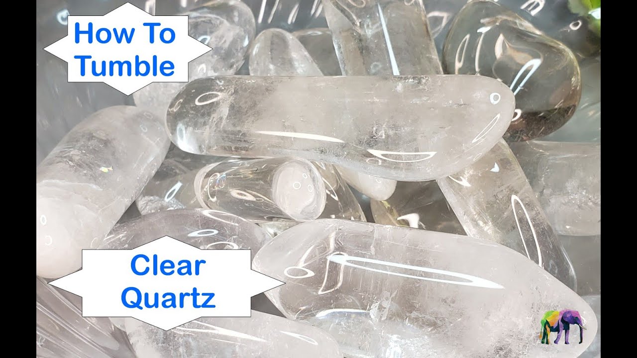 How to Rock Tumble Clear Quartz