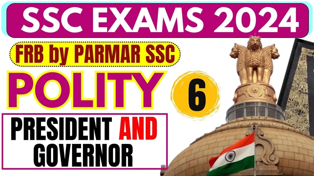 POLITY FOR SSC | PRESIDENT & GOVERNOR | PARMAR SSC