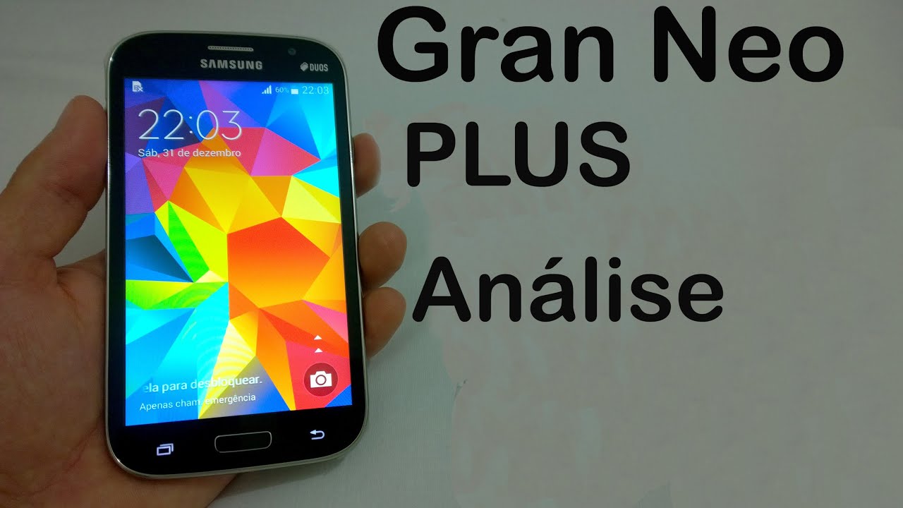 Samsung Galaxy Gran Neo Plus Análise do Aparelho (Review BRASIL)