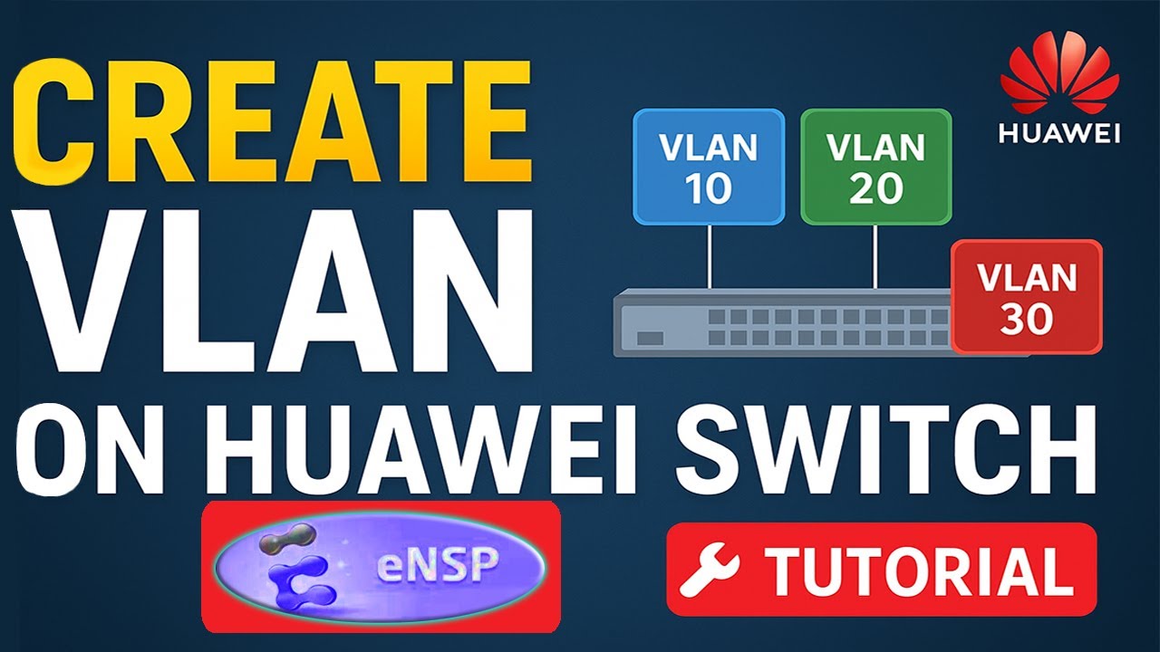 VLAN Configuration on Huawei Switch | Access, Trunk & Hybrid Ports Explained | eNSP Tutorial