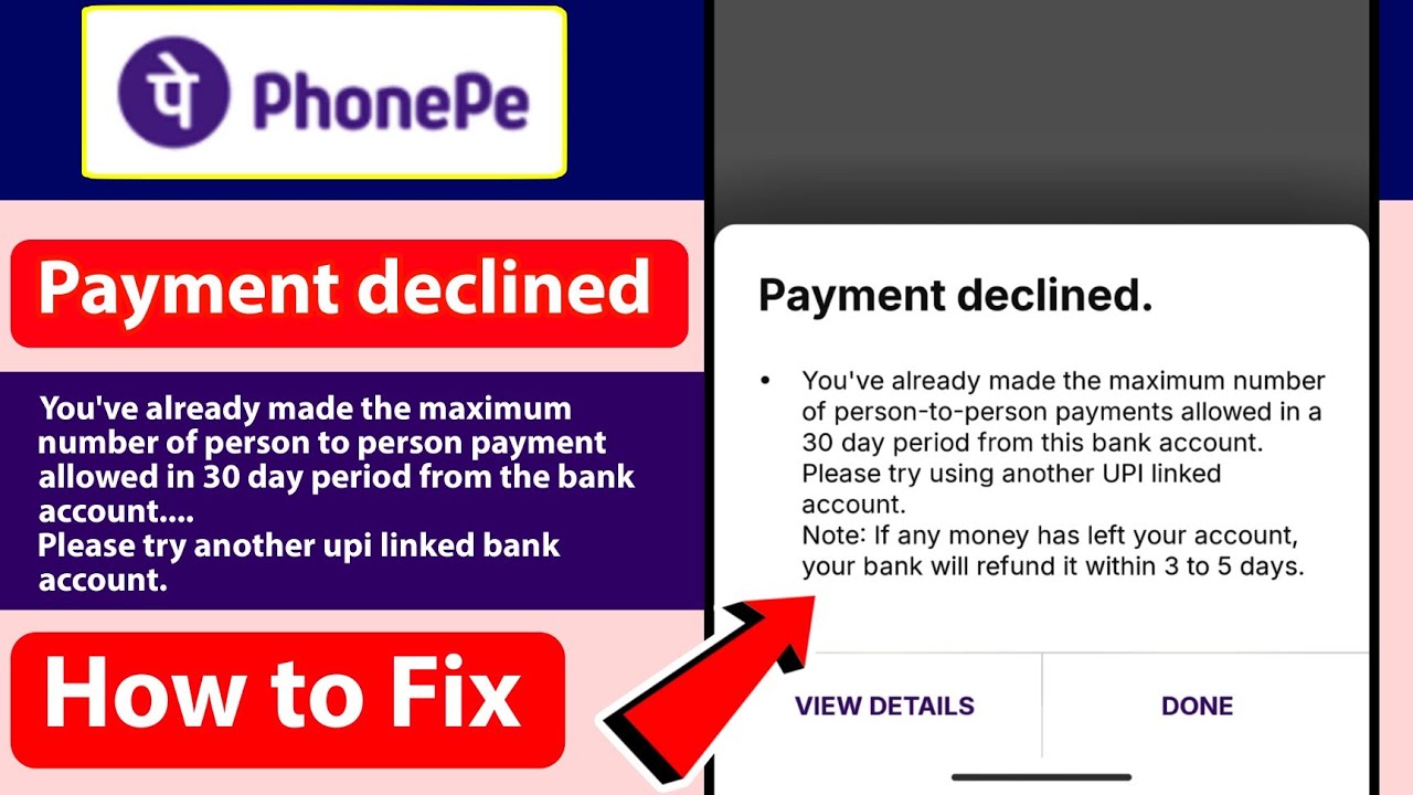 You've already made the maximum number of person to person payment 30 days| phonepe payment declined